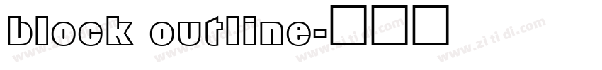 block outline字体转换 block outline字体转换